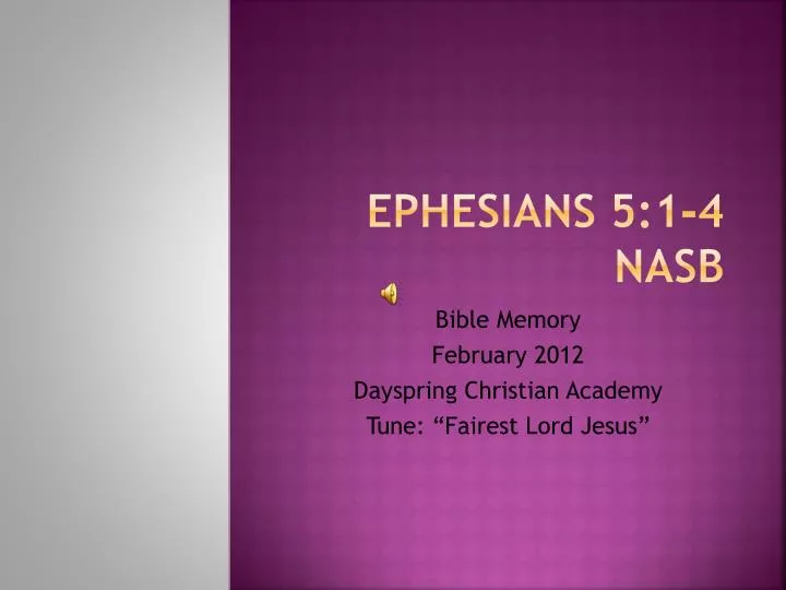 PPT - Ephesians 5:1-4 NASB PowerPoint Presentation, Free Download - ID ...