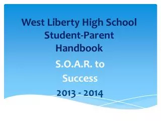 West Liberty High School Student-Parent Handbook