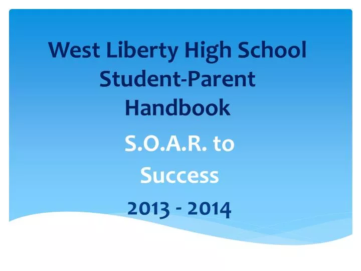 west liberty high school student parent handbook