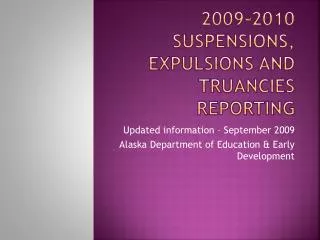 2009-2010 Suspensions, Expulsions and Truancies Reporting