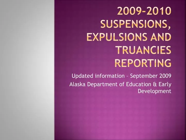 2009 2010 suspensions expulsions and truancies reporting