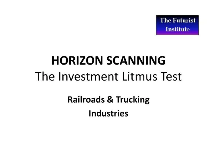 horizon scanning the investment litmus test