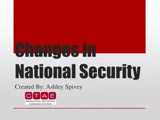 Changes in National Security