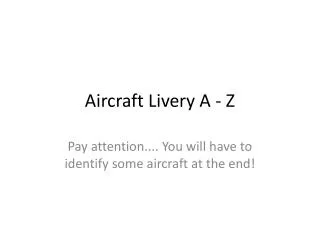 Aircraft Livery A - Z