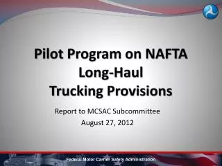 Pilot Program on NAFTA Long-Haul Trucking Provisions