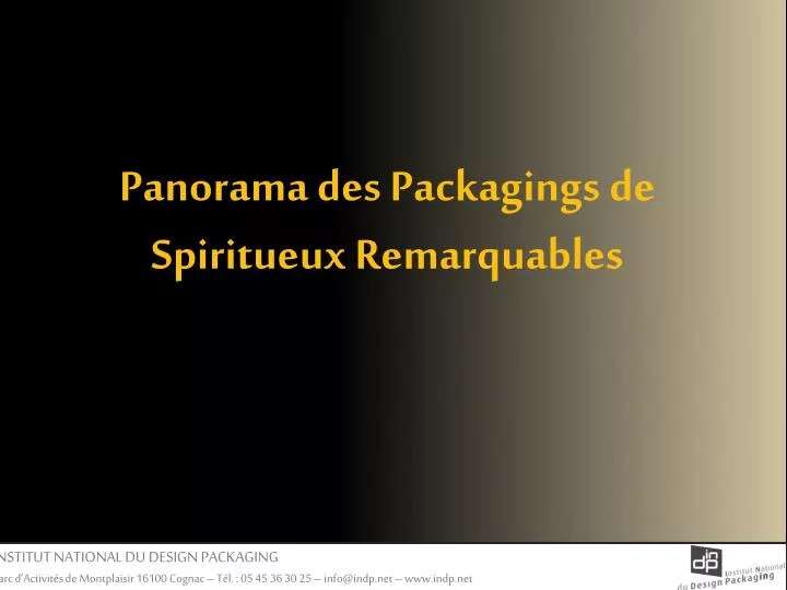 panorama des packagings de spiritueux r emarquables