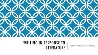 Writing in response to literature