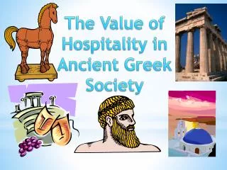 The Value of Hospitality in Ancient Greek Society