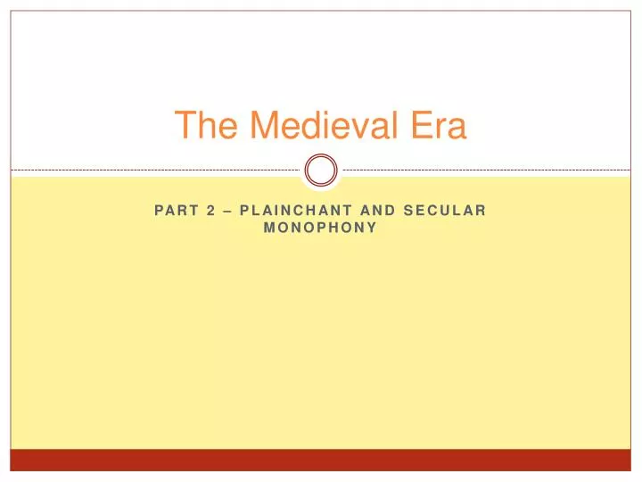 the medieval era