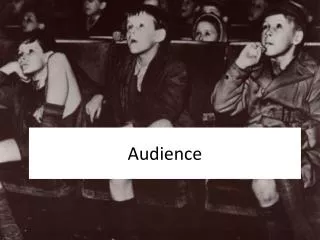 Audience