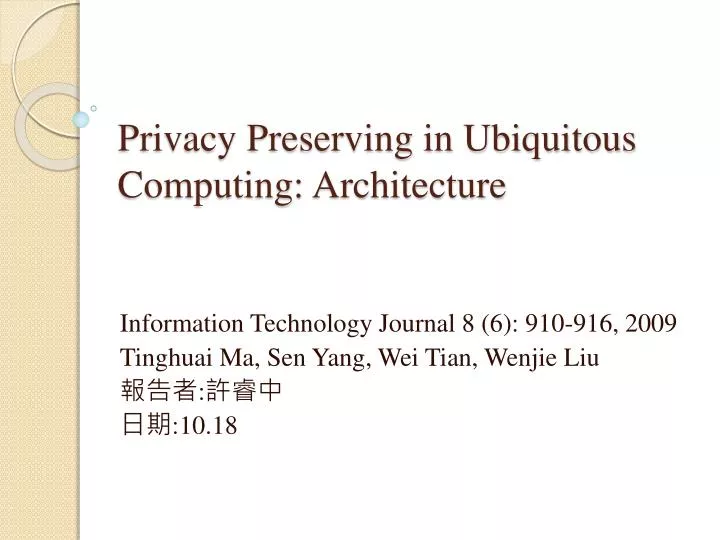 privacy preserving in ubiquitous computing architecture