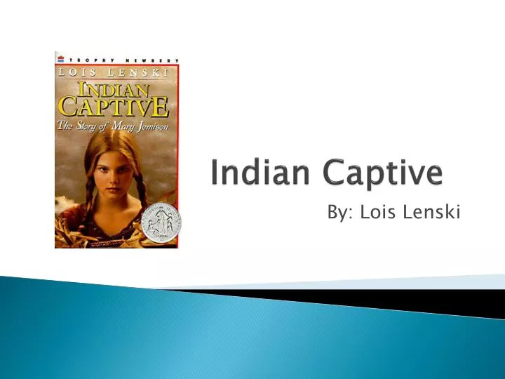 indian captive
