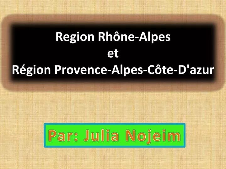 region rh ne alpes et r gion provence alpes c te d azur