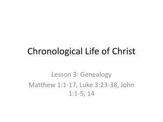 Chronological Life of Christ
