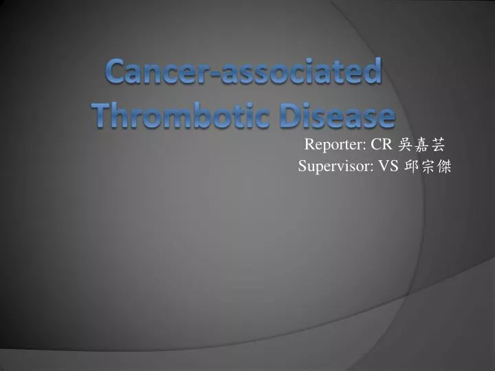 cancer associated thrombotic disease