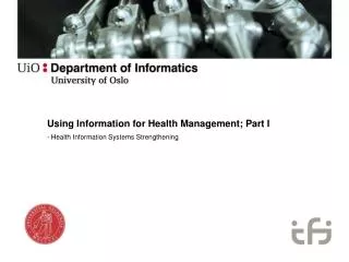 Using Information for Health Management; Part I