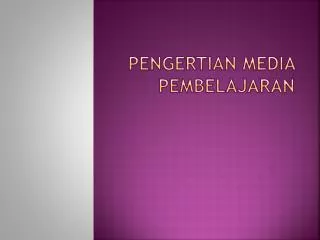 Pengertian media pembelajaran