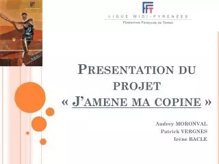 presentation du projet j amene ma copine
