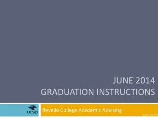 June 2014 Graduation Instructions