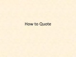 How to Quote