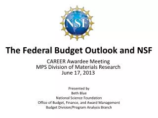 The Federal Budget Outlook and NSF
