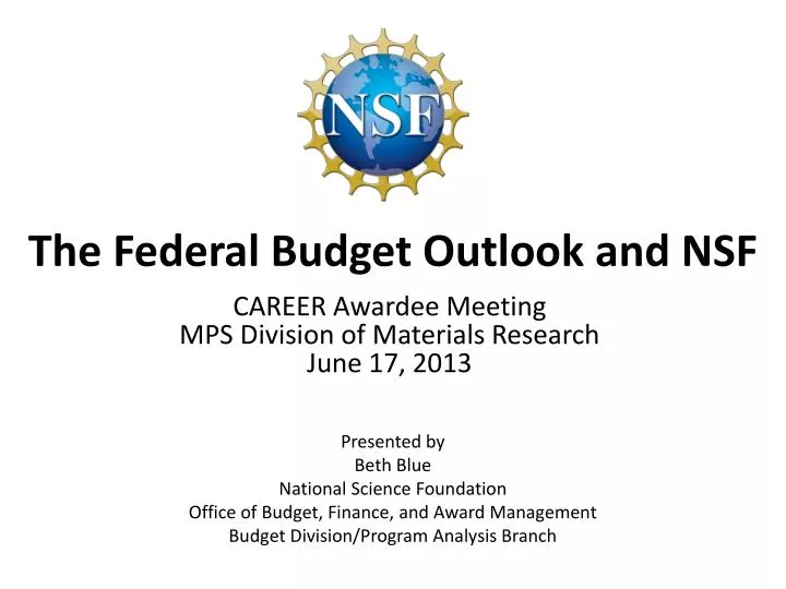 the federal budget outlook and nsf