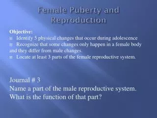 Female Puberty and Reproduction