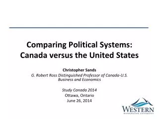 Comparing Political Systems: Canada versus the United States