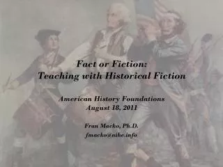 Fact or Fiction: Teaching with Historical Fiction