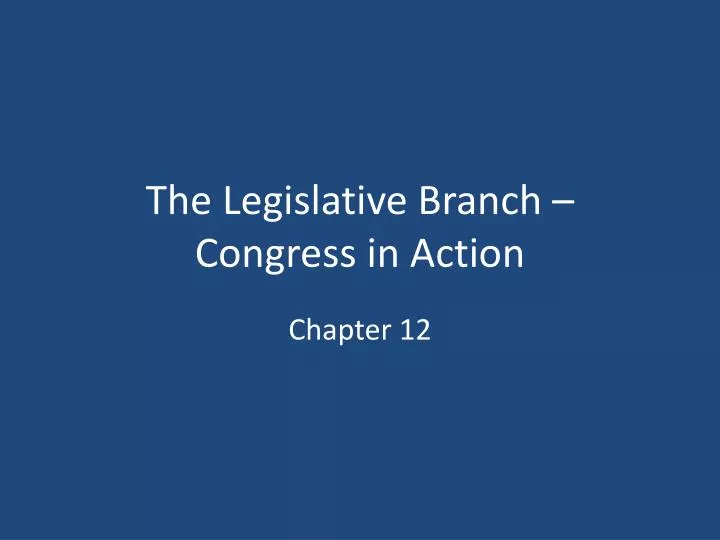 the legislative branch congress in action