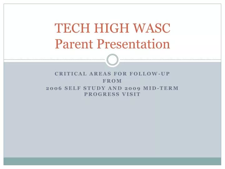 tech high wasc parent presentation