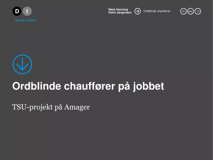 ordblinde chauff rer p jobbet