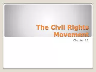 The Civil Rights Movement