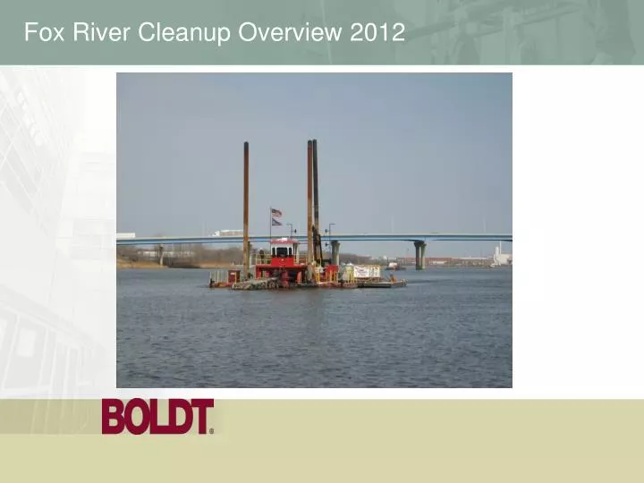 fox river cleanup overview 2012