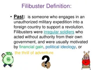 Filibuster Definition: