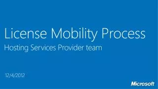 License Mobility Process Hosting Services Provider team