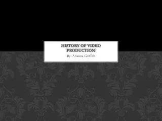 History Of Video Production