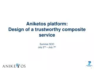 Aniketos platform : Design of a trustworthy composite service