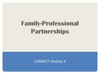 Family-Professional Partnerships