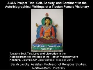 Sarah Jacoby, Assistant Professor of Religious Studies, Northwestern University