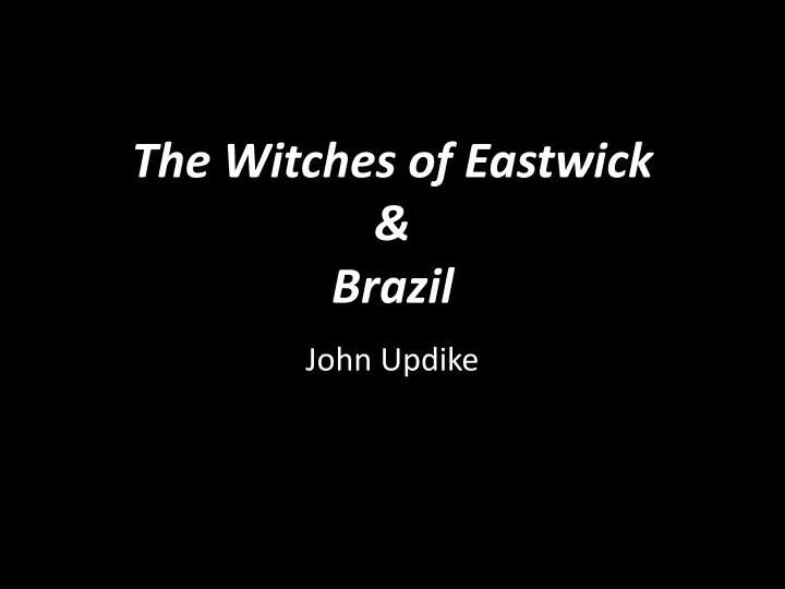 the witches of eastwick brazil