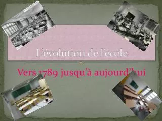 l volution de l cole