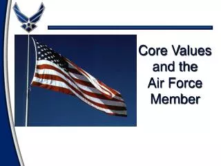 Core Values and the Air Force Member
