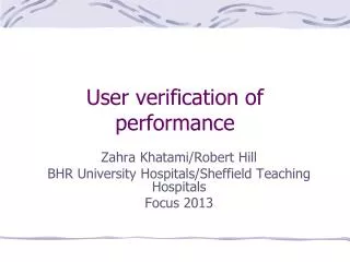 User verification of performance