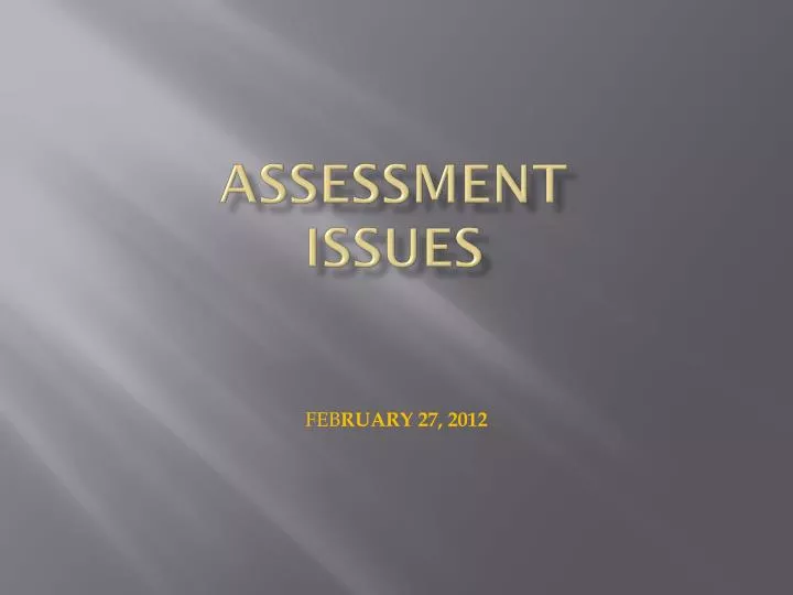 assessment issues