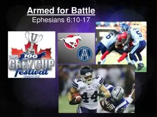 Armed for Battle Ephesians 6:10-17
