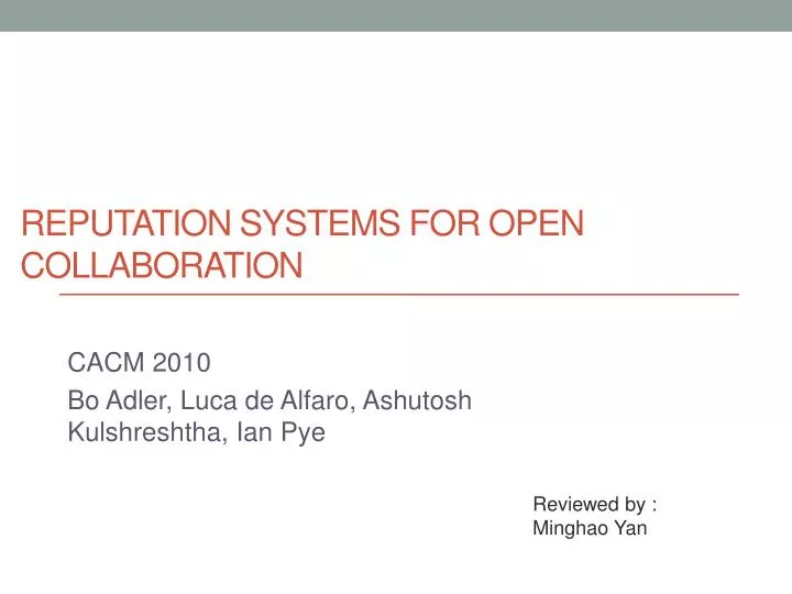 reputation systems for open collaboration