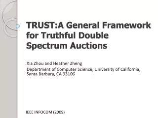 TRUST:A General Framework for Truthful Double Spectrum Auctions