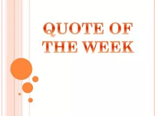 QUOTE OF THE WEEK