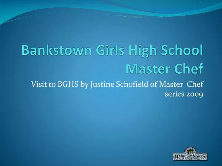 bankstown girls h igh school master chef